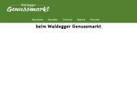 Waldegger-genussmarkt.at